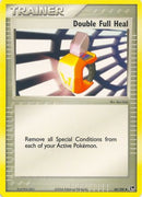 Double Full Heal (86/100) [EX: Battle Stadium]