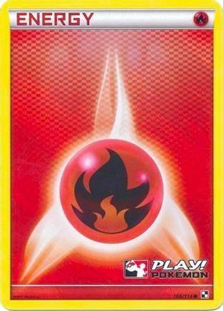 Fire Energy (106/114) (Play Pokemon Promo) [Black & White: Base Set]
