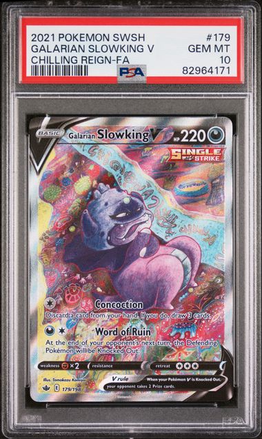 PSA 10 - Chilling Reign -  Galarian Slowking V