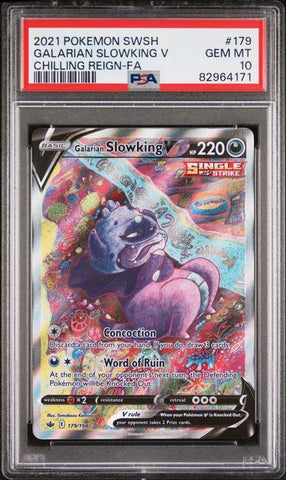 PSA 10 - Chilling Reign -  Galarian Slowking V #179
