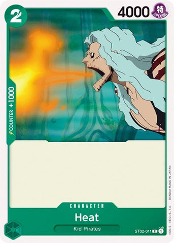 Heat - (ST02-011) - Starter Deck 2: Worst Generation - (Common)