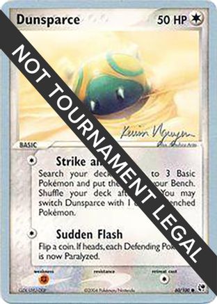 Dunsparce (60/100) (Team Rushdown - Kevin Nguyen) [World Championships 2004]