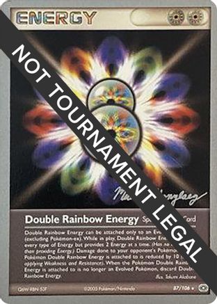 Double Rainbow Energy (87/106) (King of the West - Michael Gonzalez) [World Championships 2005]
