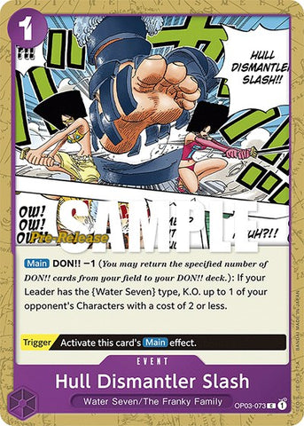 Hull Dismantler Slash - (OP03-073) - Pillars of Strength Pre-Release Cards - (Common)