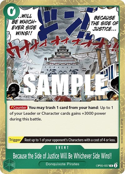 Because the Side of Justice Will Be Whichever Side Wins!! - (OP05-037) - Awakening of the New Era - (Rare)