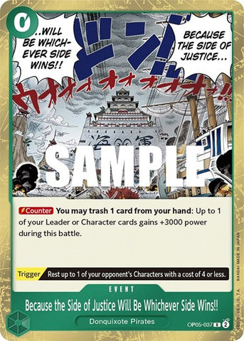 Because the Side of Justice Will Be Whichever Side Wins!! - (OP05-037) - Awakening of the New Era - (Rare)