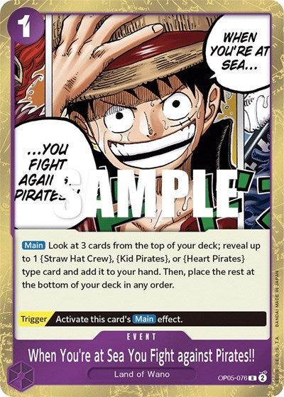 When You're at Sea You Fight against Pirates!! - (OP05-076) - Awakening of the New Era - (Rare)