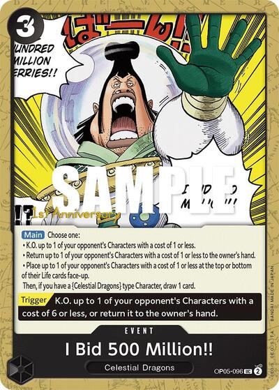 I Bid 500 Million!! - (OP05-096) - Awakening of the New Era: 1st Anniversary Tournament Cards - (Uncommon)