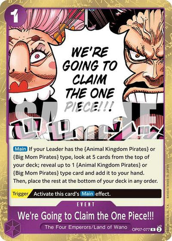 We're Going to Claim the One Piece!!! - (OP07-077) - 500 Years in the Future - (Rare)