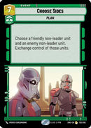 Choose Sides (132/262) [Shadows of the Galaxy]