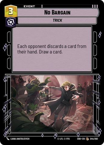 No Bargain (244/262) (244/262) [Shadows of the Galaxy]