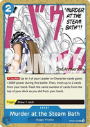 Murder at the Steam Bath [Emperors in the New World: 2nd Anniversary Tournament Cards]