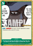 The Weak Do Not Have the Right to Choose How They Die - (OP10-040) - Royal Blood Release Event Cards - (Common)