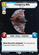 T-6 Shuttle 1974 - Stay Close (787) (Hyperspace Foil) (787) [Legends of the Force]