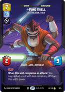 Pong Krell - It's Treason, Then (1074) (Prestige Foil) (1074) [Legends of the Force]