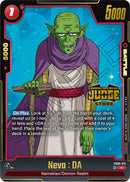 Neva : DA (Judge Pack (Store Judge 04) [Fusion World Tournament Cards]