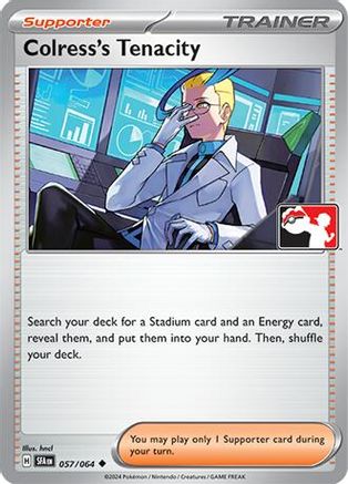 Colress's Tenacity (057/064) [Prize Pack Series Seven]