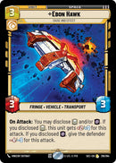 Ebon Hawk (219/264) - Cause and Effect (219/264) [Secrets of Power]