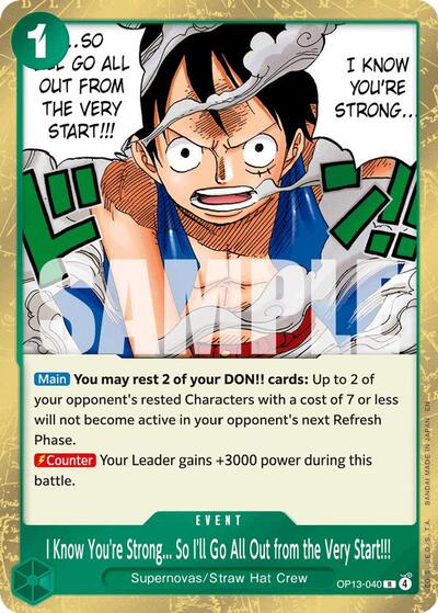 I Know You're Strong... So I'll Go All Out from the Very Start!!! - (OP13-040) - Carrying On His Will - (Rare)