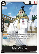 Saint Charlos - (OP13-087) - Carrying On His Will - (Uncommon)