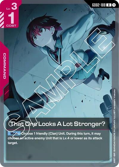 That One Looks A Lot Stronger? (GD02-108) - Dual Impact (UC)