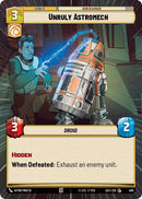 Unruly Astromech (485) (Hyperspace) (485) [Secrets of Power]