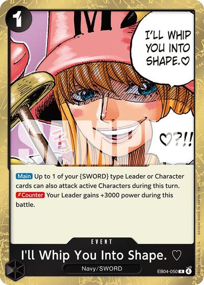 I'll Whip You Into Shape. - (EB04-050) - Adventure on Kami's Island - (Rare)