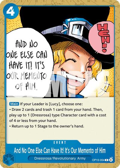 And No One Else Can Have It! It's Our Memento of Him - (OP15-054) - Adventure on Kami's Island - (Common)