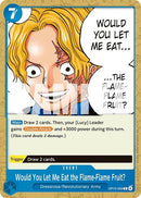 Would You Let Me Eat the Flame-Flame Fruit? - (OP15-056) - Adventure on Kami's Island - (Common)