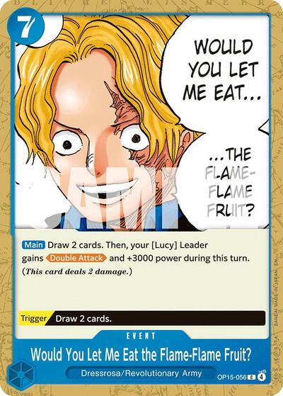 Would You Let Me Eat the Flame-Flame Fruit? - (OP15-056) - Adventure on Kami's Island - (Common)