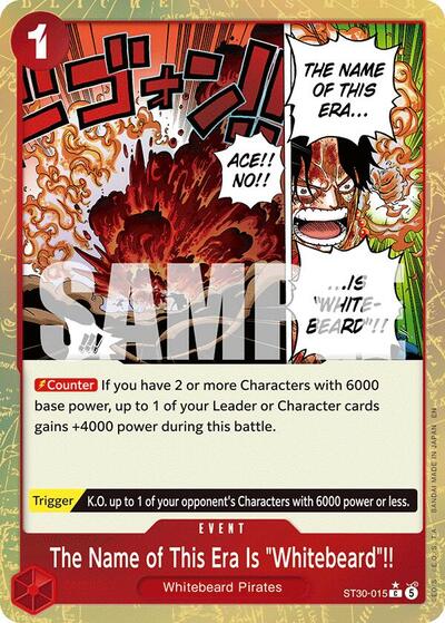 The Name of This Era Is "Whitebeard"!! (Parallel) - (ST30-015) - Starter Deck EX: Luffy & Ace - (Common)