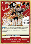And You Get Yourself in Big Trouble!! (Parallel) - (ST30-017) - Starter Deck EX: Luffy & Ace - (Common)