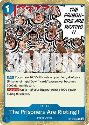 The Prisoners Are Rioting!! - (OP16-058) - The Time of Battle - (Rare)
