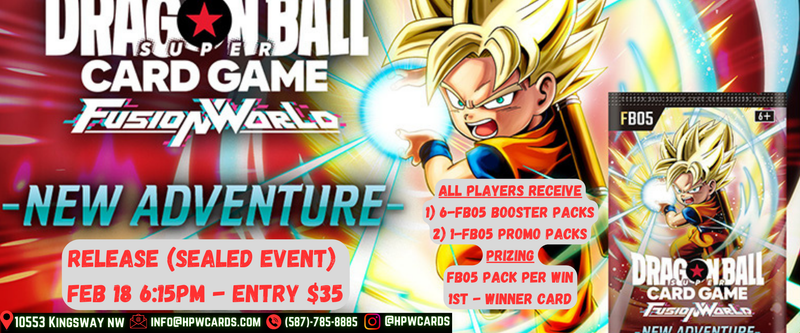 HPW Dragon Ball Fusion World - FB05 Release Event Tournament Ticket - February