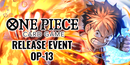 HPW One Piece OP-13 Carrying on his will Release Event (SEALED) Tournament Ticket - November