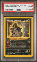 PSA 6 - Neo Destiny - Shining Tyranitar