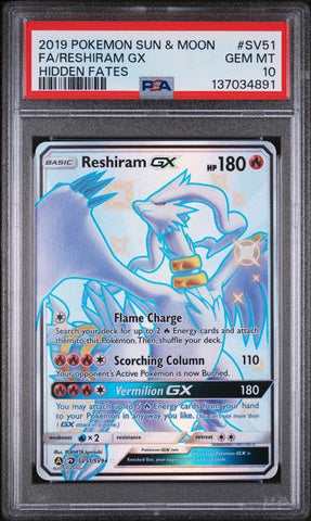 PSA 10 - Hidden Fates - Reshiram GX #SV51